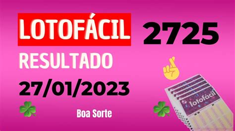 Resultado da Lotofácil: concurso 2725 